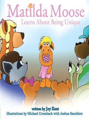cover image of Matilda Moose Learns About Being Unique